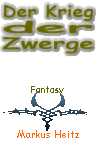 "Der Krieg der Zwerge" - Markus Heitz